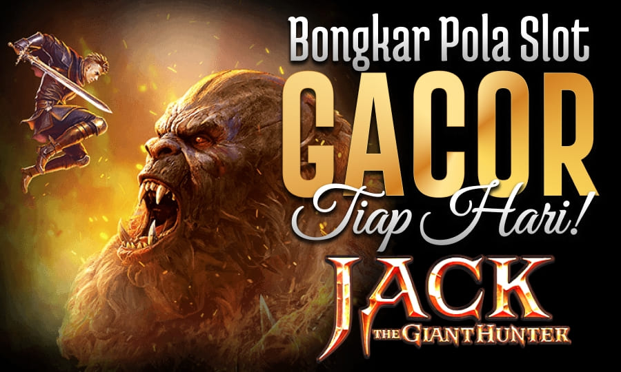 Jack The Giant Hunter Tops Games Bongkar Pola Slot Gacor Setiap Hari di Tahun 2025