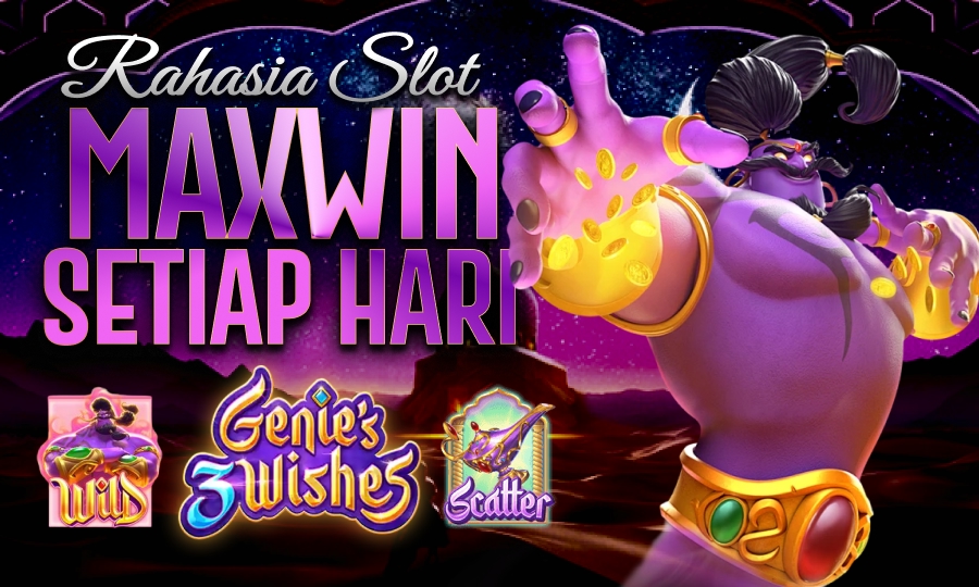 Genies 3 Wishes di PG Soft Rahasia Slot Maxwin